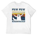 Pew Pew Madafakas Tshirt Men Short Sleeve Novelty Funny Cat T Shirt Cotton Loose Tops Shirts Tee T-Shirt Daily Streetwear